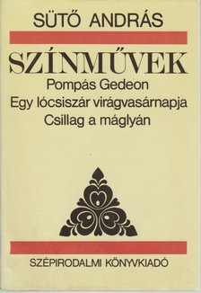 SÜTŐ ANDRÁS - Színművek [antikvár]