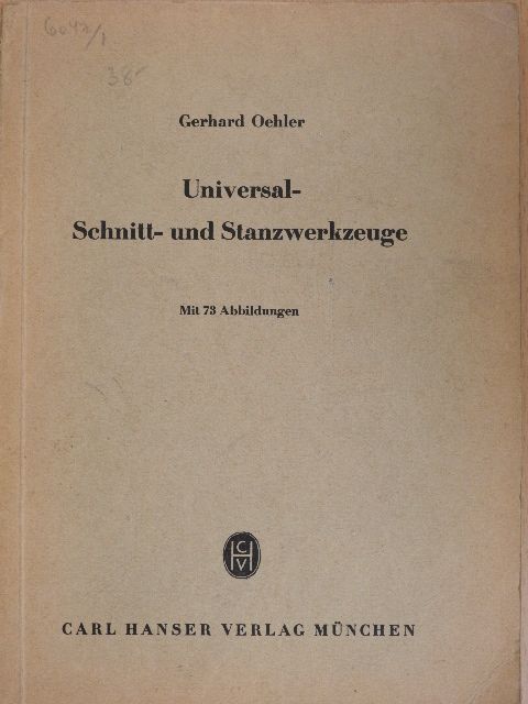 Gerhard Oehler - Universal- Schnitt- und Stanzwerkzeuge [antikvár]