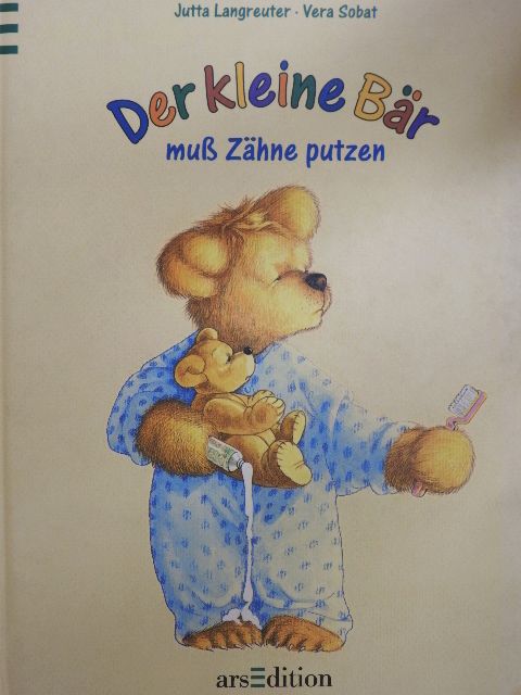 Jutta Langreuter - Der kleine Bär muß Zähne putzen [antikvár]