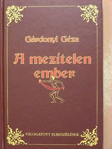 Gárdonyi Géza - A mezítelen ember [antikvár]