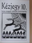 B. Horváth István - Kézjegy 10. (dedikált példány) [antikvár]