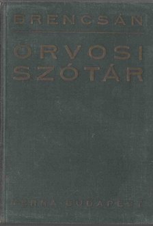 BRENCSÁN JÁNOS - Orvosi szótár [antikvár]