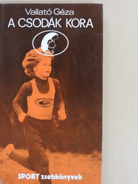 Vallató Géza - A csodák kora [antikvár]