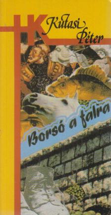 Kutasi Péter - Borsó a falra [antikvár]