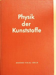 Physik der Kunststoffe [antikvár]