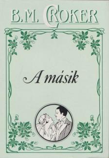 Croker, B. M. - A másik [antikvár]