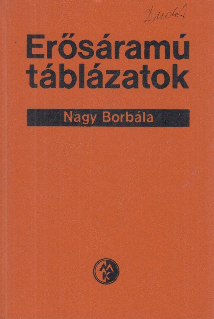 NAGY BORBÁLA - Erősáramú táblázatok [antikvár]