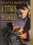 Patricia MacDonald - A titkos hódoló [antikvár]