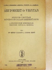 Dr. Mérei Kálmán - Áruismeret és vegytan II. [antikvár]