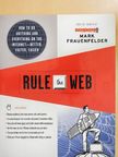 Mark Frauenfelder - Rule the Web [antikvár]