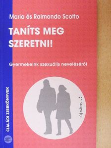 Maria Scotto - Taníts meg szeretni! [antikvár]