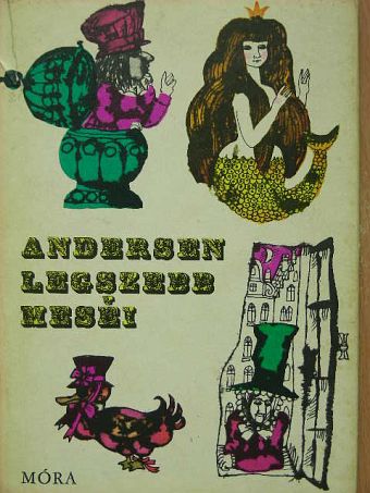 H. C. Andersen - Andersen legszebb meséi [antikvár]