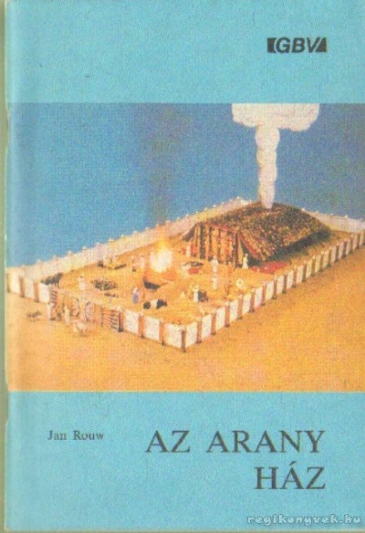Rouw, Jan - Az arany ház [antikvár]