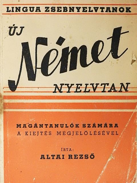 Altai Rezső - A német nyelv [antikvár]