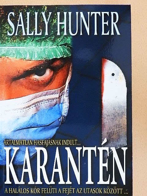 Sally Hunter - Karantén [antikvár]