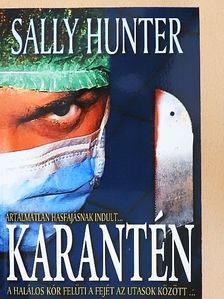 Sally Hunter - Karantén [antikvár]