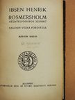 Bernhard Shaw - Rosmersholm/A trónelkövetők/A sors embere [antikvár]