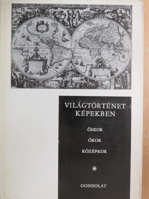 Hahn István - Világtörténet képekben I. [antikvár]