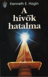 KENNETH E. HAGIN - A hívők hatalma [antikvár]