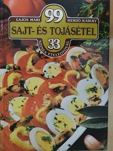 Hemző Károly - 99 sajt- és tojásétel 33 színes ételfotóval [antikvár]