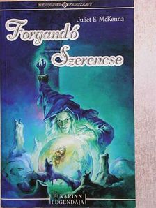 Juliet E. McKenna - Forgandó Szerencse [antikvár]