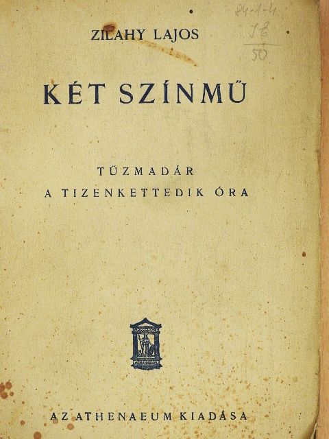 Zilahy Lajos - Két színmű [antikvár]