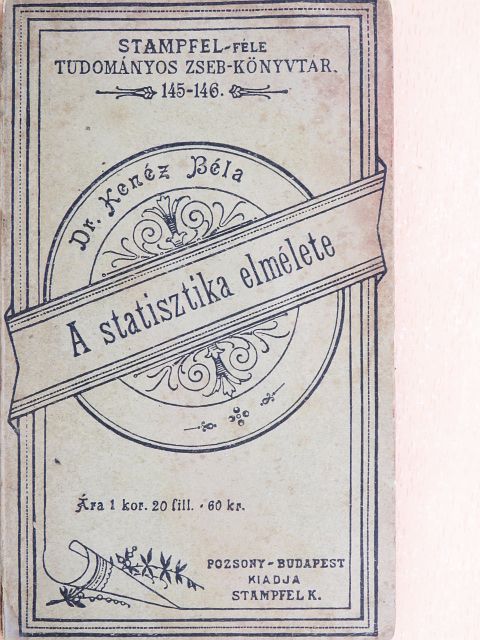 Dr. Kenéz Béla - A statisztika elmélete [antikvár]