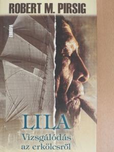 Robert M. Pirsig - Lila [antikvár]