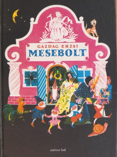 Gazdag Erzsébet - Mesebolt [antikvár]