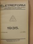 Dr. Arnold Antolik - Életreform 1935. január 19.-december 18. [antikvár]