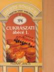Rudnay János - Cukrászati ábécé 1. [antikvár]