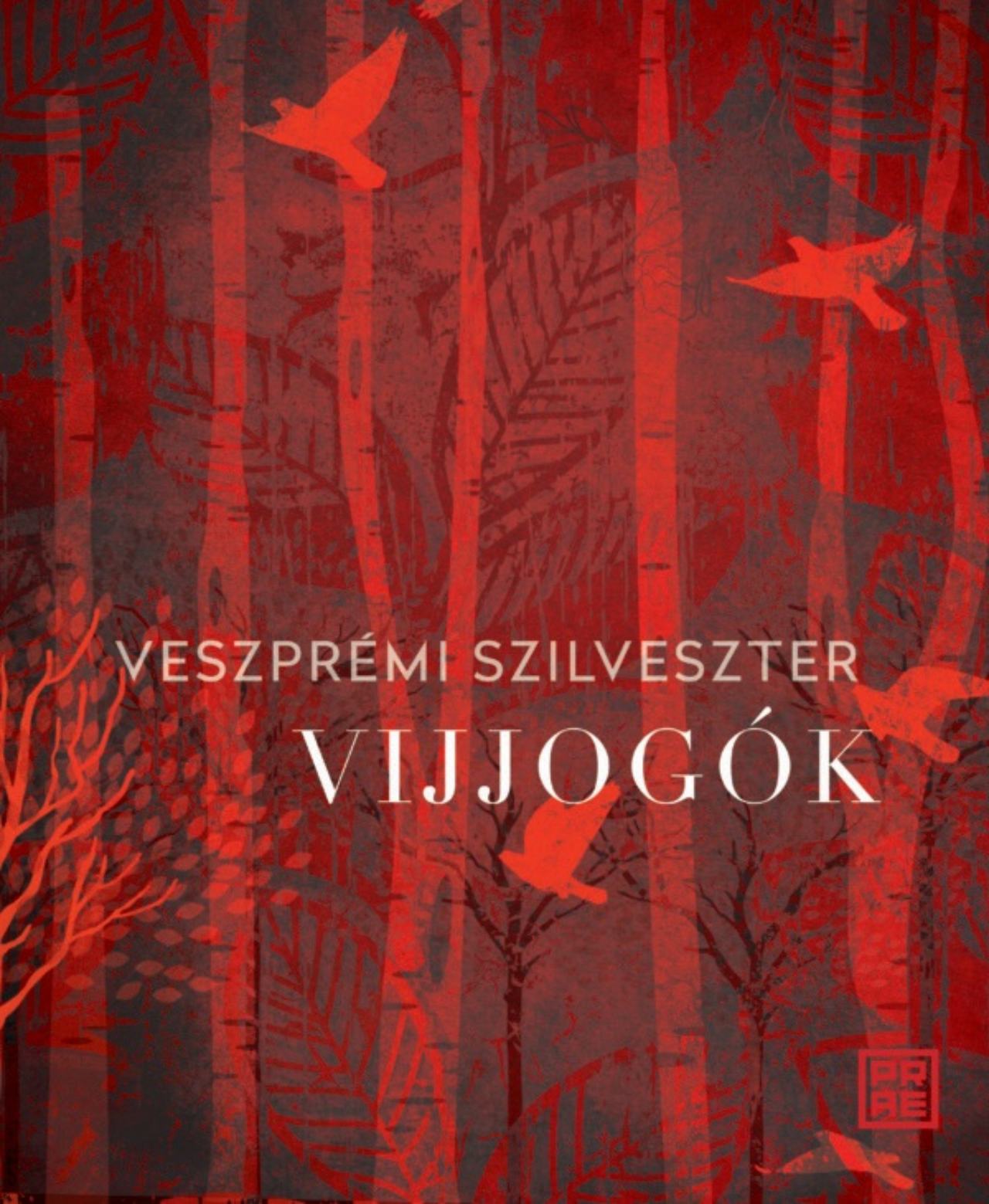 Veszprémi Szilveszter - Vijjogók