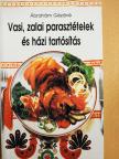Ábrahám Gézáné - Vasi, zalai parasztételek és házi tartósítás [antikvár]