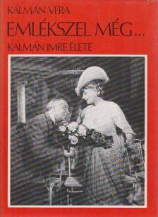 KÁLMÁN VERA - Emlékszel még... [antikvár]