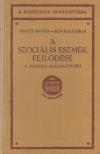 Kovács Gábor, Dános Árpád - A szociális eszmék fejlődése a modern szocializmusig [antikvár]