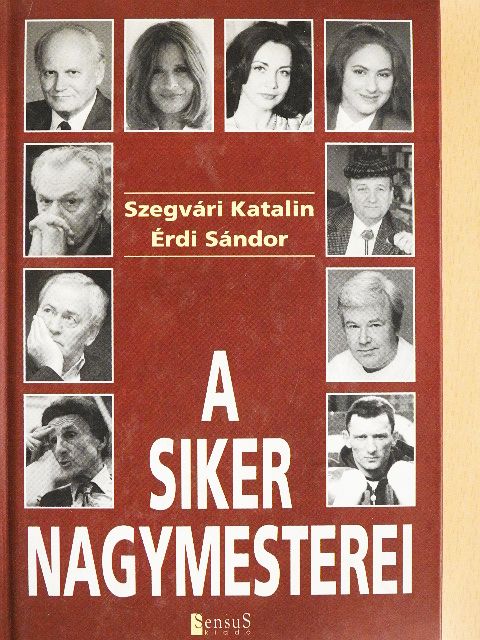 Érdi Sándor - A siker nagymesterei [antikvár]