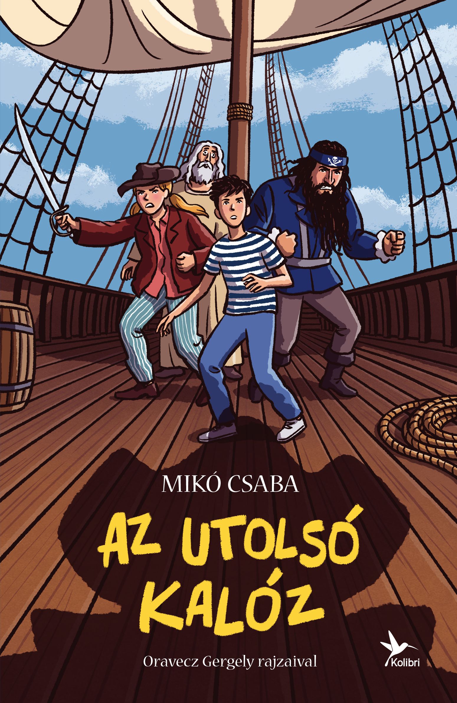 Mikó Csaba - Az utolsó kalóz [eKönyv: epub, mobi]