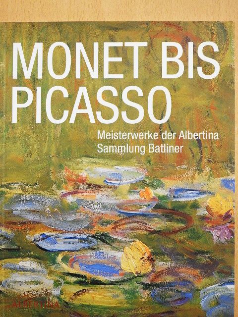 Rainer Metzger - Monet bis Picasso [antikvár]