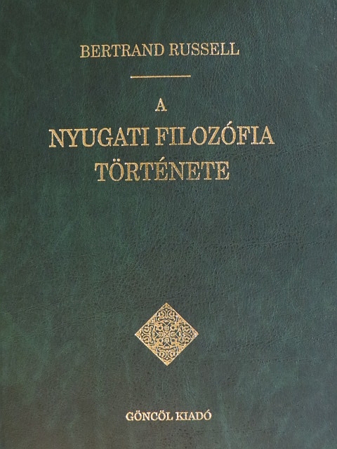 Bertrand Russell - A nyugati filozófia története [antikvár]