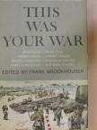 Ernie Pyle - This Was Your War [antikvár]