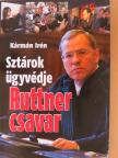 Kármán Irén - Sztárok ügyvédje - Ruttner csavar [antikvár]