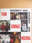 Ábel Péter - Film-Színház-Muzsika Évkönyv 1975. [antikvár]