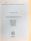 Dr. Kapitány Sándor - Anyagszerkezettan I. [antikvár]