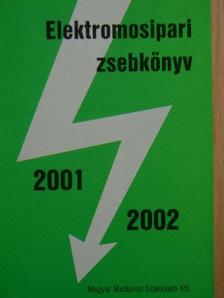 Dési Albert - Elektromosipari zsebkönyv 2001-2002 [antikvár]