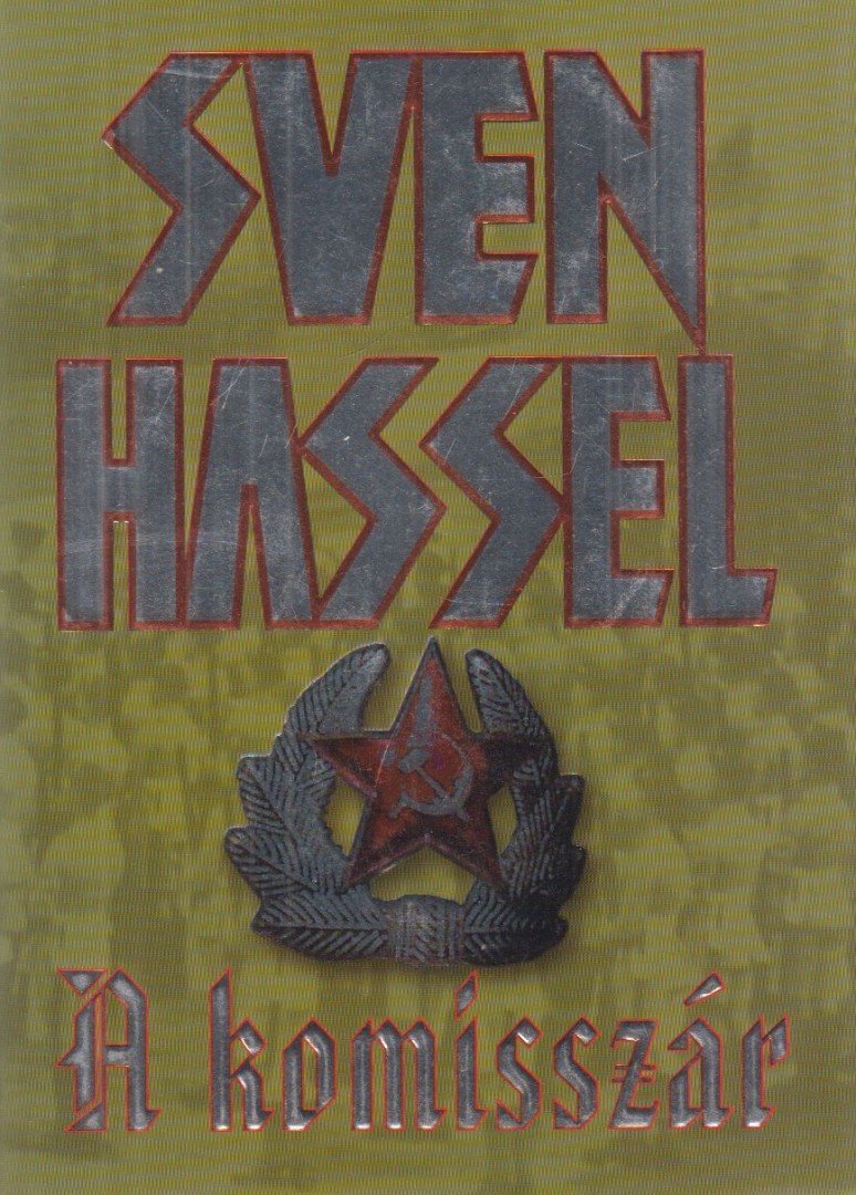 Sven Hassel - A komisszár [antikvár]
