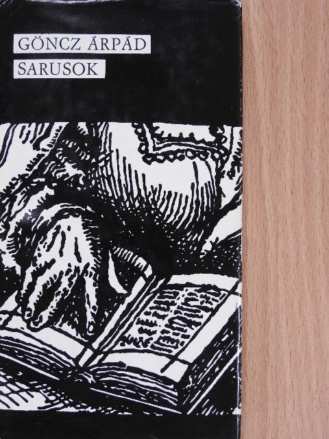 Göncz Árpád - Sarusok [antikvár]