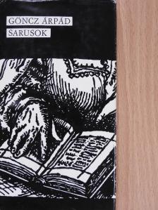 Göncz Árpád - Sarusok [antikvár]