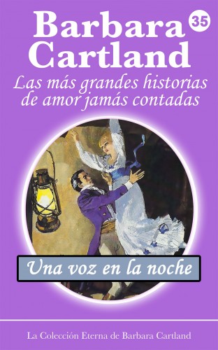 Barbara Cartland - Una Voz en la Noche [eKönyv: epub, mobi]