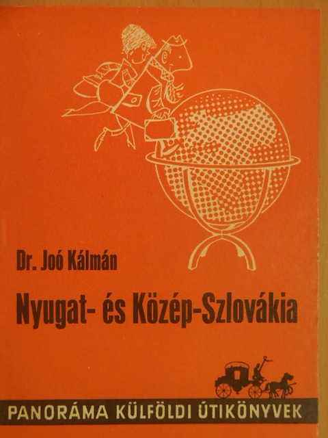 Dr. Joó Kálmán - Nyugat- és Közép-Szlovákia [antikvár]