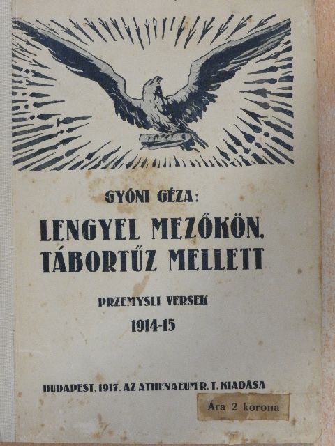 Gyóni Géza - Lengyel mezőkön, tábortűz mellett [antikvár]